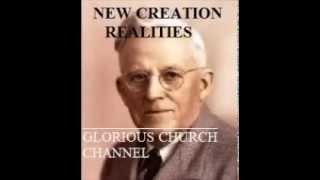 E W Kenyon  New Creation Realities 1 of 6 [upl. by Karel]