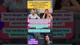 PRILLY LATUCONSINA MODE BUCIN [upl. by Neerod]