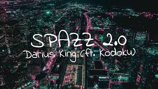 Darius King  Spazz 20 Lyrics w KodokuNo copyright rap music [upl. by Gorga]