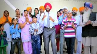 Ajj Mainu Nach Lain De By Gurdev Chahal Full HD Song I Sodhi Satgur Teri Jai Jaikaar [upl. by Cletus135]