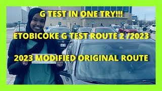 ETOBICKOE G TEST ROUTE 2 MODIFIED 2023 [upl. by Borszcz]