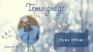 Témoignage de Yves Ethier 29 09 2024 EEBR [upl. by Aniteb493]