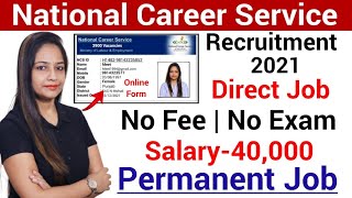 NCS Recruitment 2022NCS Registration 2022NCS PortalNational Career Service Portal Registration [upl. by Crosse621]