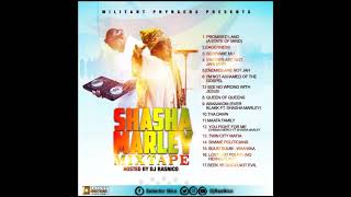 SHASHA MARLEY MIXTAPE HOSTED BY DJ RASNICO [upl. by Adina448]