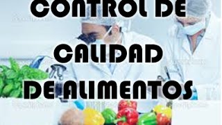 Control de calidad de alimentos  Garantía para el consumidor [upl. by Hermon]