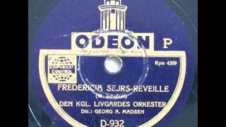 Fredericia Sejrs Reveille  Den kgl Livgardes Orkester 1943 [upl. by Tekla65]