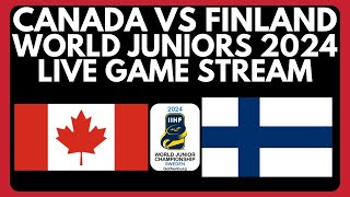 🔴 CANADA vs FINLAND World Juniors 2024 LIVE  IIHF World Juniors Tournament Hockey Game Stream [upl. by Aloz]