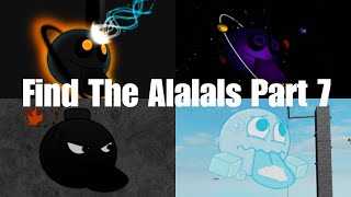 Find the Alalals Part 7  Roblox [upl. by Riamu]