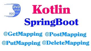 Kotlin Spring MVC RequestMapping RESTful APIs with GetMapping PostMapping PutMapping DeleteMa [upl. by Lehcem]