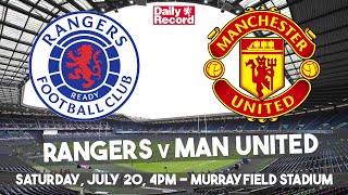 Rangers v Manchester United streaming details plus match preview for the preseason friendly [upl. by Tybald711]