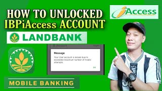 HOW TO UNLOCKED IBPiAccess ACCOUNT  MOBILE BANKING LANDBANK [upl. by Eelyam]