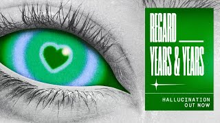 Regard Years amp Years  Hallucination Prochain Remix [upl. by Campney]