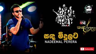 Sanda Midulata  සඳ මිදුලට එනවා  Nadeemal Perera  Naada Yathra [upl. by Davilman980]