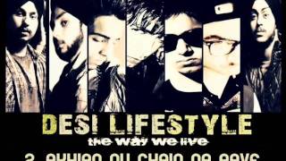 Desi Lifestyle  Akhian Nu chain Na aave Audio  The Band Of Brothers [upl. by Nodnalb]