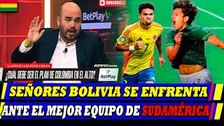 HABLA PRENSA COLOMBIANA DEL PARTIDO BOLIVIA VS COLOMBIA EN EL ALTO [upl. by Brena649]