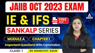 JAIIB October 2023  JAIIB IE and IFS Module A Chapter 1  Important Questions CLASS 1 [upl. by Waldner339]