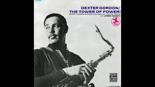 Dexter Gordon – The Tower Of Power 1969 [upl. by Rosalia]