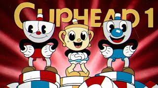 Cuphead  Dont Deal With The Devil  Inkwell Isle 1 [upl. by Gereron]