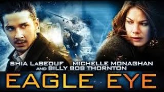 Eagle Eye Full Movie Review in Hindi  Story and Fact Explained  Shia LaBeouf [upl. by Phillip]