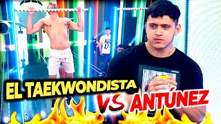 ¡EL TAEKWONDISTA midió su fuerza contra ANTÚNEZ [upl. by Okimuk]