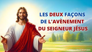 Les deux façons de lavènement du Jésus ✨ La seconde venue du Seigneur Jésus catholique foi [upl. by Naellij]