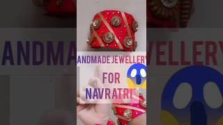 Handmade jewellery for navratri😱shots ytshorts fashion diy handmade craft creative jewellery [upl. by Yrreg887]