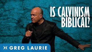 Is Calvinism Biblical The Answer may Surprise you With Greg Laurie [upl. by Eldin448]