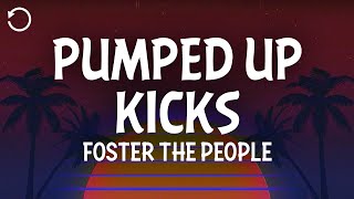 Foster the People  Pumped Up Kicks Lyrics [upl. by Llezom]