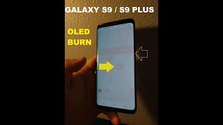 Samsung S10  S9 S9 Plus  Note 9 note 8 How to fix OLED BURN IN [upl. by Buyse687]