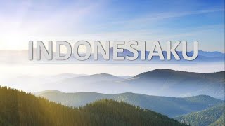 THEME SONG NO COPYRIGHT  INDONESIAKU  Panorama budaya Indonesia [upl. by Patricia]