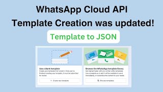 WhatsApp Cloud API Template Creation was updatedWhatsApp Cloud API Message Template to JSON Request [upl. by Malsi]