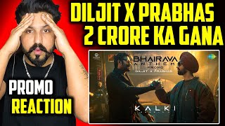 Bhairava Anthem Song Promo REACTION  Kalki 2898 AD  Diljit Dosanjh  Prabhas [upl. by Willamina851]