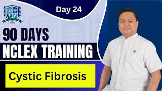 Day 24  Cystic Fibrosis 90 Days NCLEX Training by Stancoast  NCLEX Review [upl. by Aihsia]