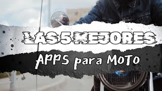 Las 5 MEJORES APPS para MOTO [upl. by Warfeld94]