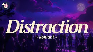 Kehlani  Distraction [upl. by Nanahs]