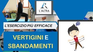 LESERCIZIO PIÙ EFFICACE vertigini e sbandamenti [upl. by Currey]