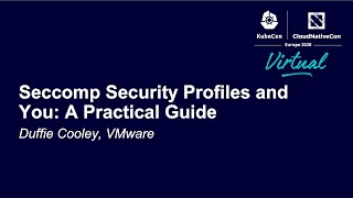 Seccomp Security Profiles and You A Practical Guide  Duffie Cooley VMware [upl. by Anselma]