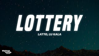 Latto  Lottery Lyrics ft LU KALA [upl. by Ylelhsa]