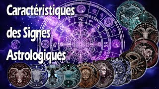 astrologie les caractéristiques des 12 signes du zodiaque [upl. by Griffy]