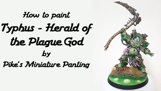 How to Paint Typhus  Herald of the Plague God [upl. by Neeneg810]