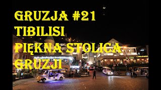 TBILISI  GRUZJA  LEGENDA POWSTANIA MIASTA  OLD TIBILISI  ZUCHY W PODRÓŻY [upl. by Kristyn]