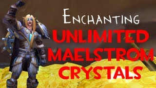 Unlimited Maelstrom Crystals  WoW Gold Making with Faid [upl. by Eiuqnom]