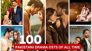 BEST 100 PAKISTANI DRAMA OSTs OF ALL TIME  ICONIC SOUNDTRACKS [upl. by Anawak]