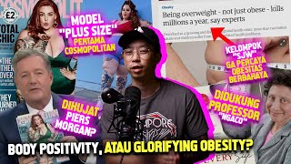 TOXICNYA POLA PIKIR KOMUNITAS BODY POSITIVITY DI AMERIKA ANGGOTANYA HARUS TETAP OBESITAS [upl. by Daniel]