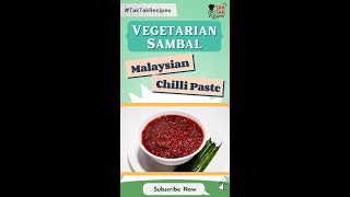 Vegetarian Sambal  Versatile Spicy Chilli Condiment  Malaysian Style  shorts [upl. by Elinor]