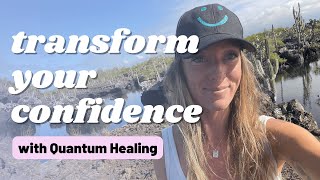 From Insecure to Empowered Transform Your Confidence in Just Months with Quantum Healing [upl. by Lyrahs]