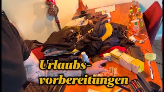 Urlaubsvorbereitungen I Vlog 126 [upl. by Neelon]