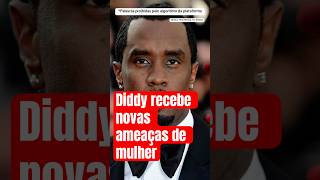 Mulher denuncia Diddy por traf humano e piora a situação de cantor magnata de Hollywood [upl. by Anat]