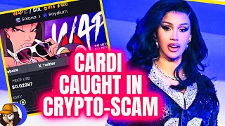 Cardi B CAUGHT Working wKNOWN CryptoScammersIs She Broke Or Just Greedy [upl. by Rebbecca]