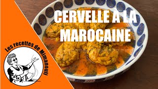 CERVELLE À LA MAROCAINE [upl. by Rilda]